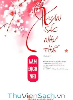 Xuân Sắc Như Thế