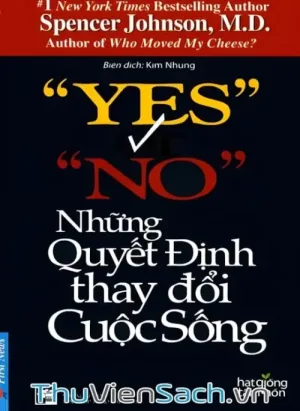 Yes Or No - Những Quyết Định Thay Đổi Cuộc Sống