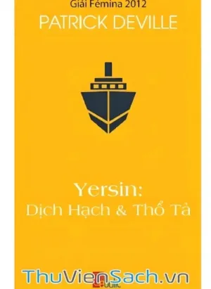 Yesin: Dịch Hạch Và Thổ Tả