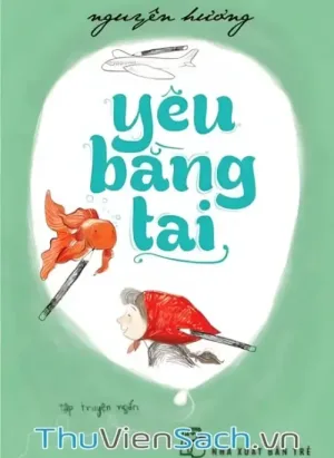Yêu Bằng Tai