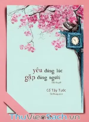 Yêu Đúng Lúc Gặp Đúng Người