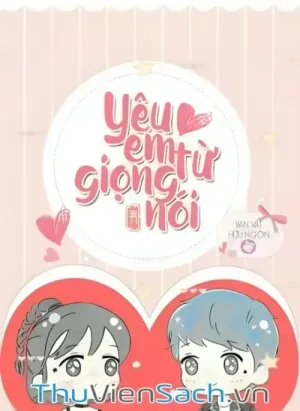 Yêu Em Từ Giọng Nói