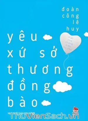 Yêu Xứ Sở Thương Đồng Bào