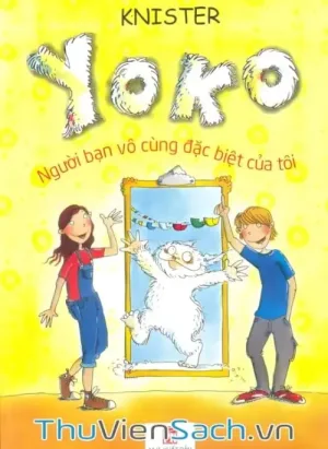 Yoko - Người Bạn Vô Cùng Đặc Biệt Của Tôi